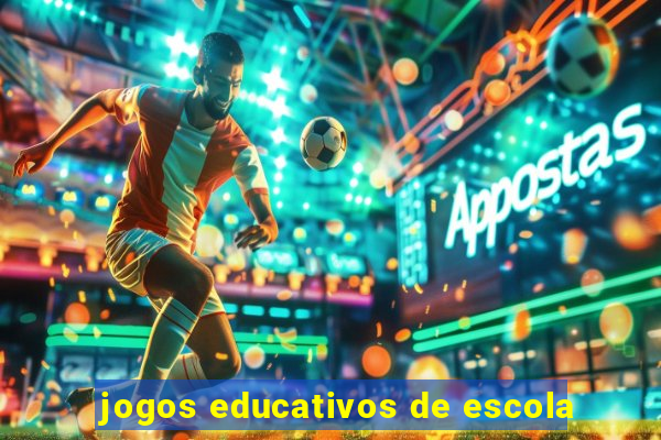 jogos educativos de escola